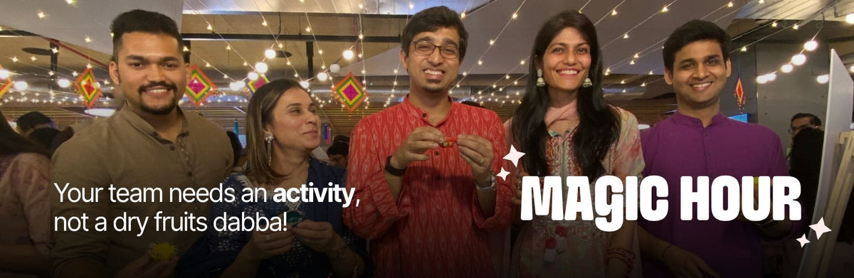 Magic Hour: your team needs an activity, not a dry fruits dabba